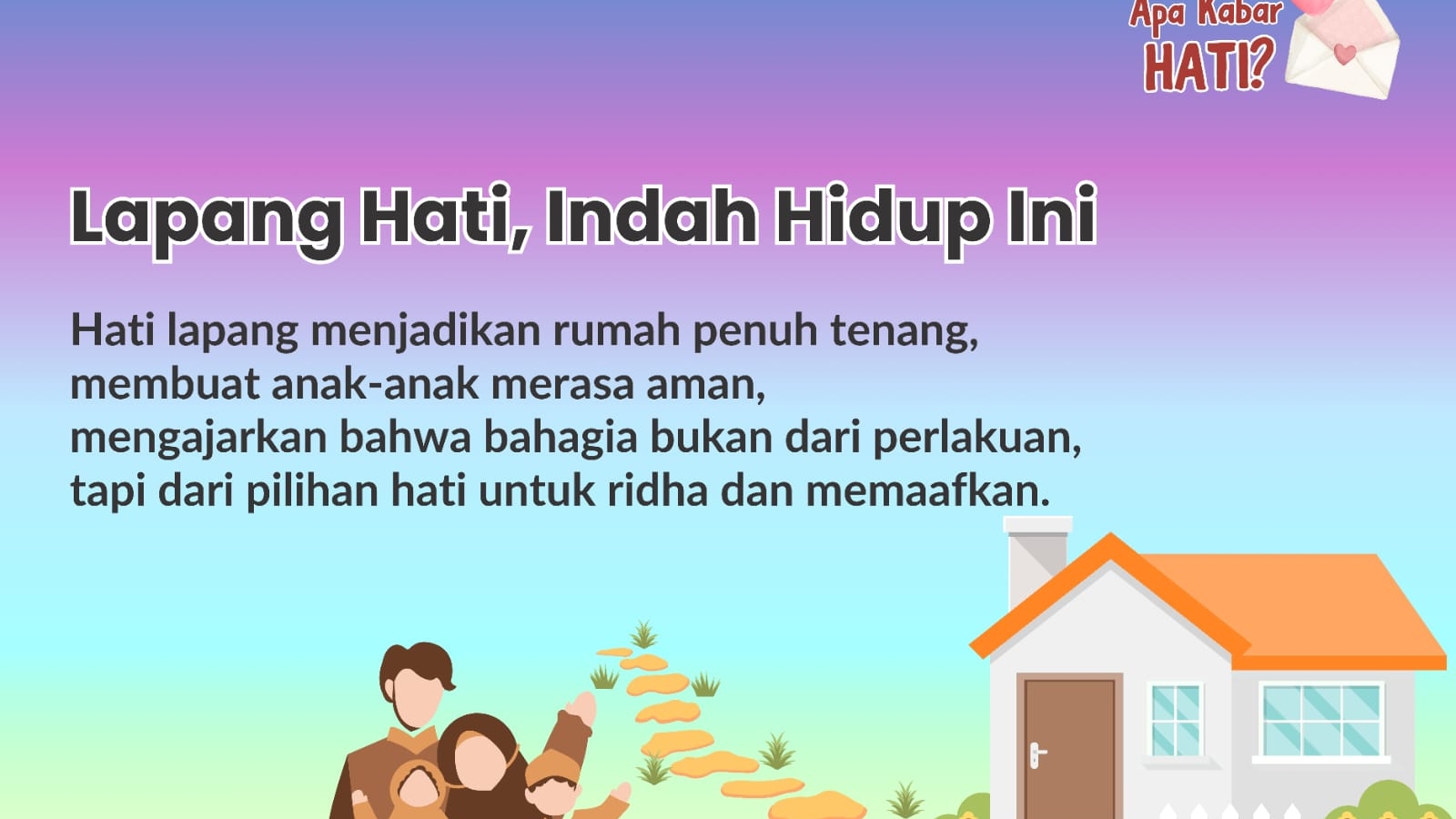 Lapang Hati, Indah Hidup Ini