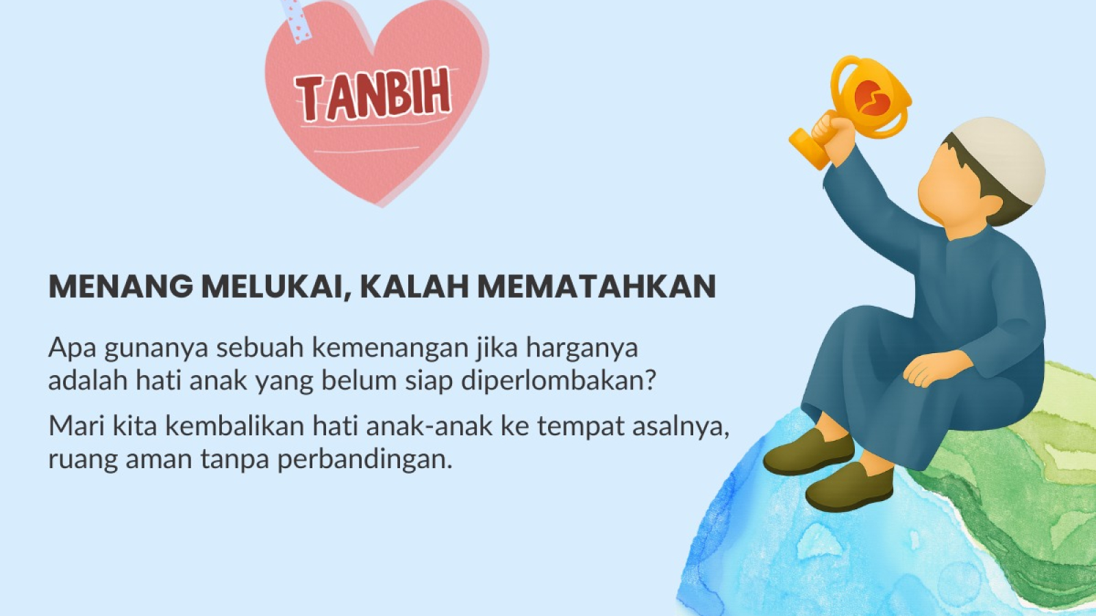 MENANG MELUKAI, KALAH MEMATAHKAN