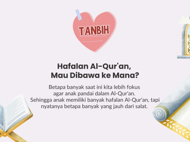 Hafalan Al-Qur’an, Mau Dibawa ke Mana?