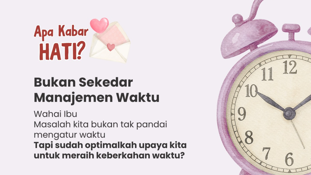 Bukan Sekedar Manajemen Waktu