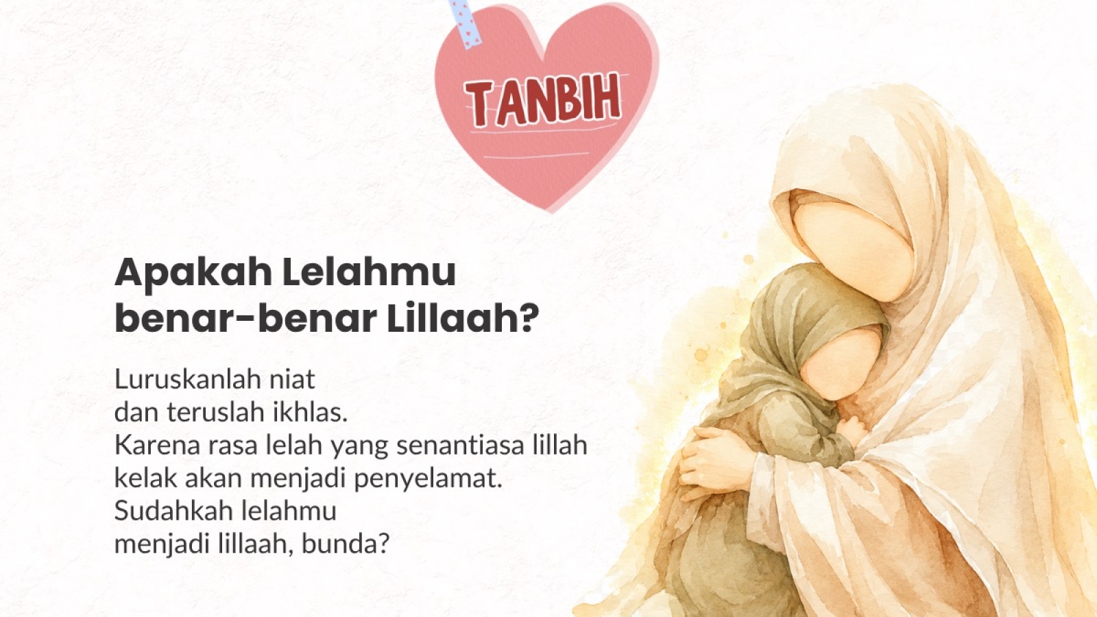 Apakah Lelahmu benar-benar Lillaah?