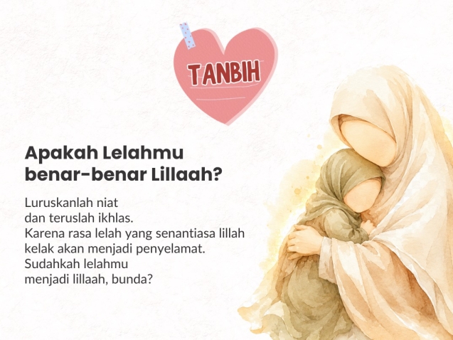 Apakah Lelahmu benar-benar Lillaah?