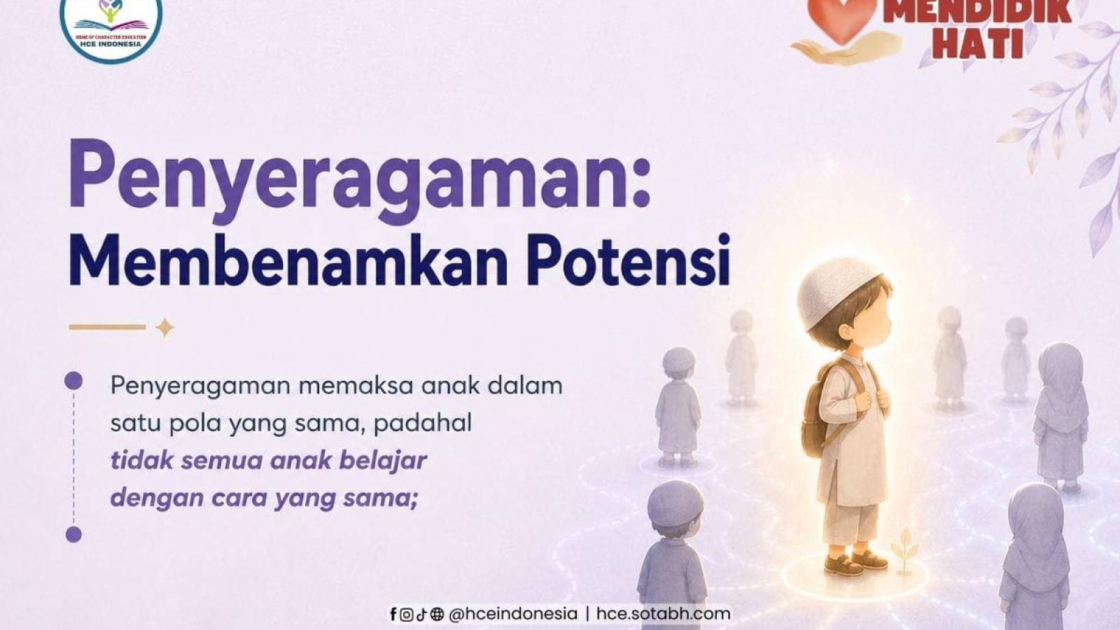 Penyeragaman: Membenamkan Potensi