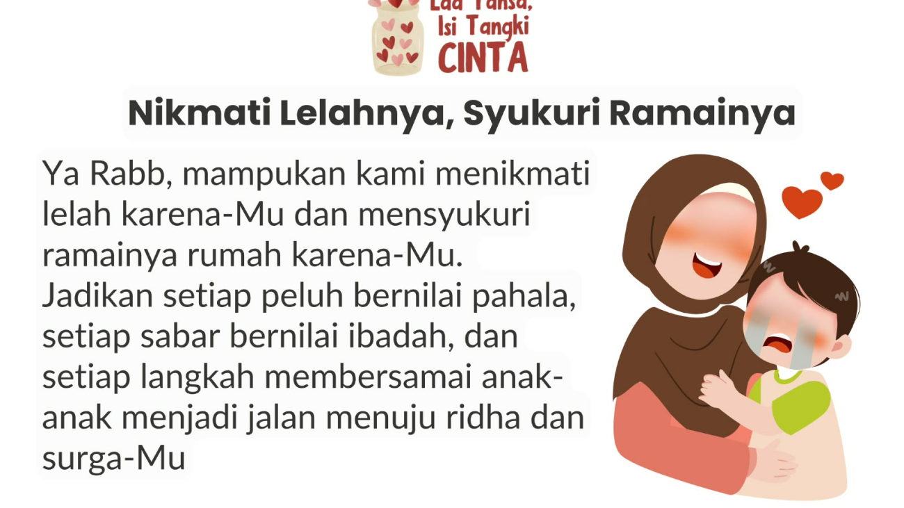 NIKMATI LELAHNYA, SYUKURI RAMAINYA