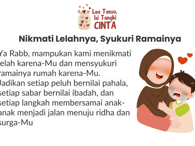 NIKMATI LELAHNYA, SYUKURI RAMAINYA
